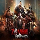 Mit der Spiel Auftragskiller ipa für iPhone du kostenlos Zombie: Todesmatch herunterladen.