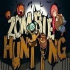 Mit der Spiel Tintenfische: Wilder Westen ipa für iPhone du kostenlos Zombiejagd herunterladen.