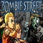 Mit der Spiel Die fliegenden Monster ipa für iPhone du kostenlos Zombiestrasse herunterladen.
