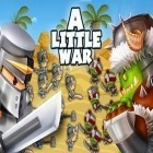 Mit der Spiel Alto's Abeteuer ipa für iPhone du kostenlos Ein kleiner Krieg herunterladen.