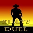 Mit der Spiel Welt der Krieger ipa für iPhone du kostenlos Billys Duel herunterladen.