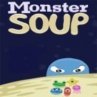 Mit der Spiel Electronic Super Joy: Groove City ipa für iPhone du kostenlos Monster Suppe herunterladen.