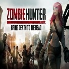 Mit der Spiel Schlag zu oder Stirb ipa für iPhone du kostenlos Zombie Jäger: Bringe Tod den Toten herunterladen.