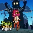 Mit der Spiel Verrückter Salto ipa für iPhone du kostenlos Zombie: Parkour Läufer herunterladen.