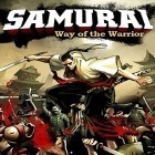Mit der Spiel Farm-Simulator 14 ipa für iPhone du kostenlos Samurai: Weg des Kriegers herunterladen.