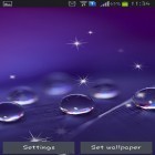 Neben Live Wallpapern für Android Heißer Sonnenuntergang kannst du die apk des Hintergrunds Wassertropfen gratis herunterladen.