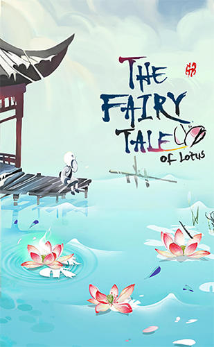 Download A fairy tale of lotus für Android kostenlos.