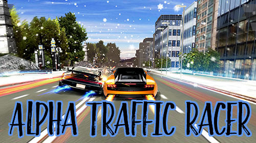 Download Alpha traffic racer für Android kostenlos.