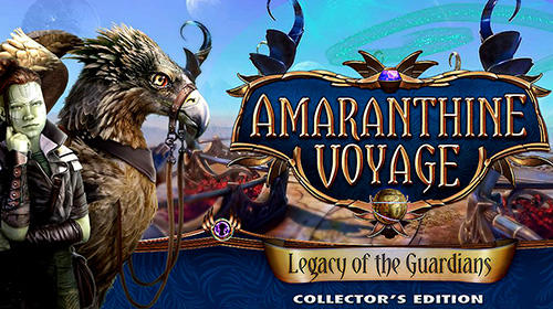 Download Amaranthine voyage: Legacy of the guardians. Collector's edition für Android kostenlos.