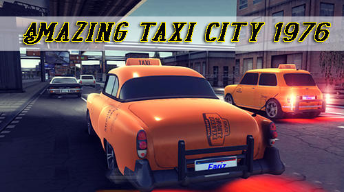 Download Amazing taxi city 1976 V2 für Android kostenlos.