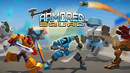 Download Armored squad: Mechs vs robots für Android kostenlos.