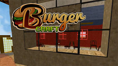 Download Burger craft: Fast food shop. Chef cooking games 3D für Android 4.1 kostenlos.