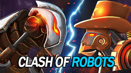 Download Clash of robots für Android kostenlos.