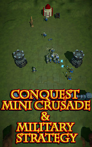 Download Conquest: Mini crusade and military strategy game für Android kostenlos.