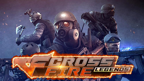 Download Cross fire: Legends für Android kostenlos.