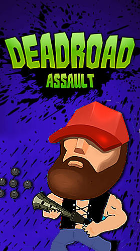 Download Deadroad assault: Zombie game für Android kostenlos.