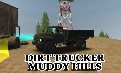 Download Dirt trucker: Muddy hills für Android kostenlos.