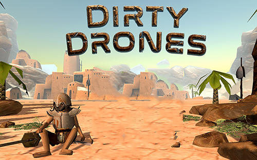 Download Dirty drones für Android 4.1 kostenlos.