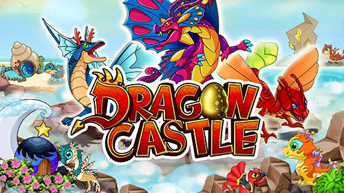 Download Dragon castle für Android kostenlos.