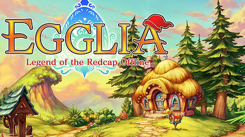 Download Egglia: Legend of the redcap offline für Android kostenlos.