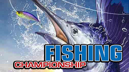 Download Fishing championship für Android kostenlos.