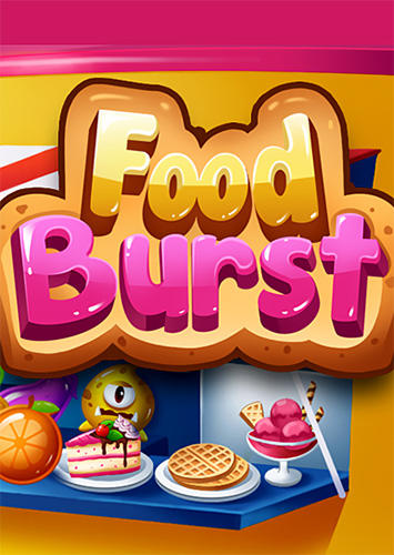 Download Food burst für Android kostenlos.