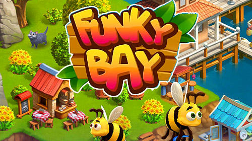 Download Funky bay: Farm and adventure game für Android kostenlos.