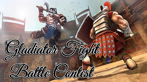 Download Gladiator fight: 3D battle contest für Android kostenlos.