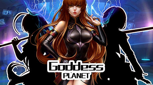 Download Goddess planet für Android kostenlos.