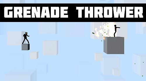 Download Grenade thrower 3D für Android kostenlos.