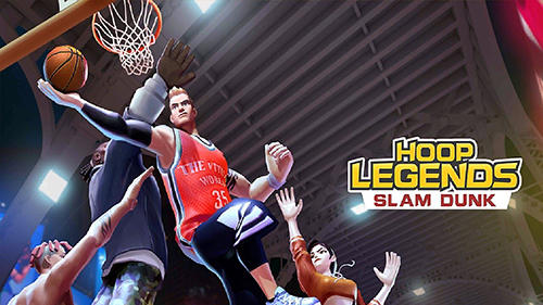 Download Hoop legends: Slam dunk für Android kostenlos.