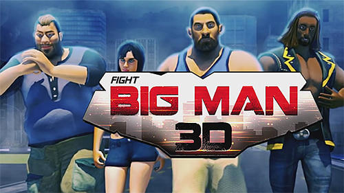 Download Hunk big man 3D: Fighting game für Android kostenlos.