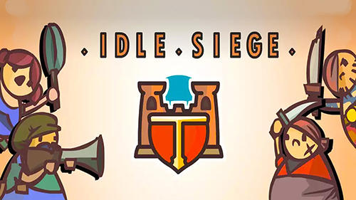 Download Idle siege für Android 4.1 kostenlos.