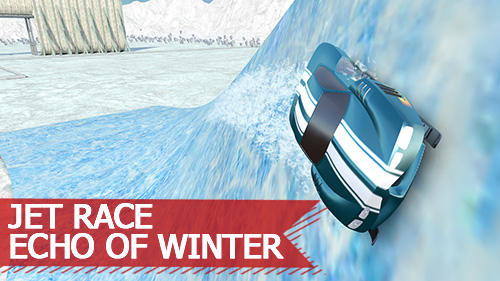 Download Jet race: Echo of winter für Android kostenlos.