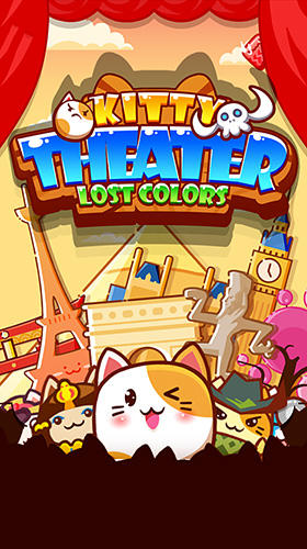 Download Kitty theater: Lost colors für Android kostenlos.