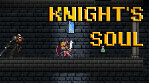 Download Knight's soul für Android kostenlos.