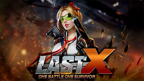 Download Last X: One battleground one survivor für Android kostenlos.