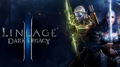 Download Lineage 2: Dark legacy für Android kostenlos.