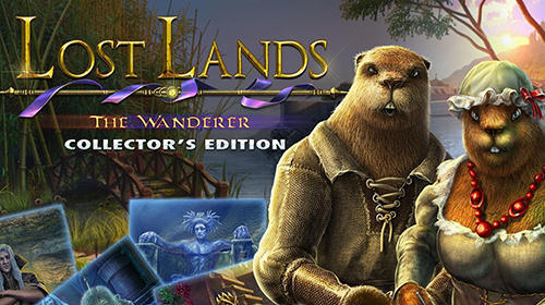 Download Lost lands 4: The wanderer. Collector's edition für Android kostenlos.
