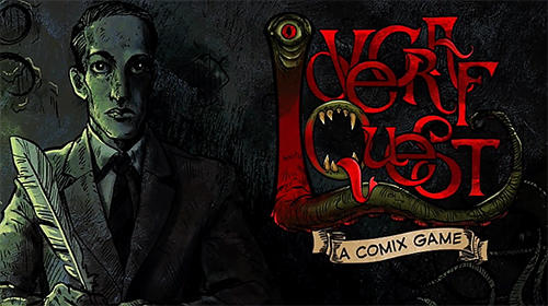 Download Lovecraft quest: A comix game für Android 4.0.3 kostenlos.
