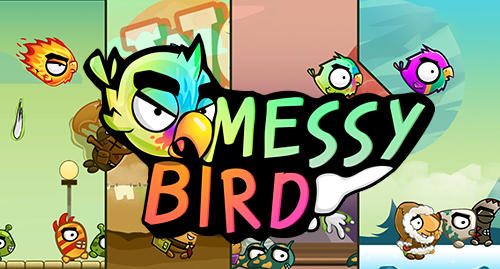 Download Messy bird für Android 2.3 kostenlos.