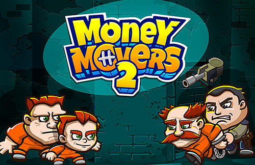 Download Money movers 2 für Android kostenlos.