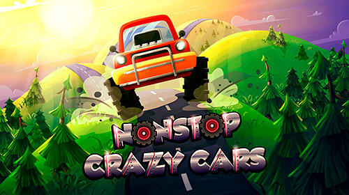 Download Nonstop crazy cars für Android kostenlos.