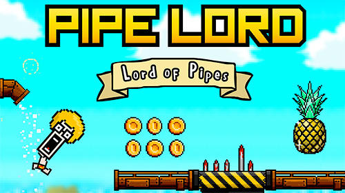 Download Pipe lord für Android kostenlos.