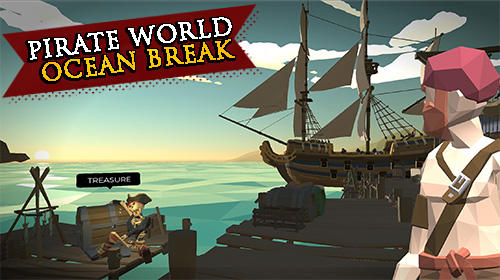 Download Pirate world ocean break für Android kostenlos.