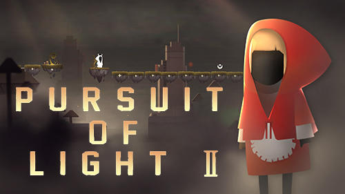 Download Pursuit of light 2 für Android kostenlos.
