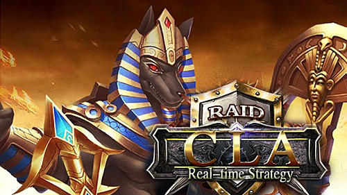 Download Raid CLA: Real time strategy für Android kostenlos.