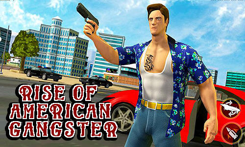 Download Rise of american gangster für Android kostenlos.