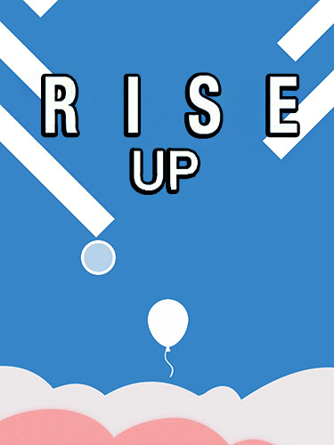 Download Rise up für Android 4.1 kostenlos.