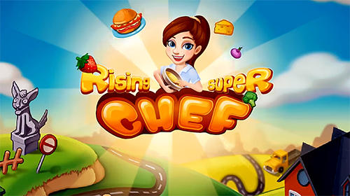 Download Rising super chef: Cooking game für Android 4.0.3 kostenlos.